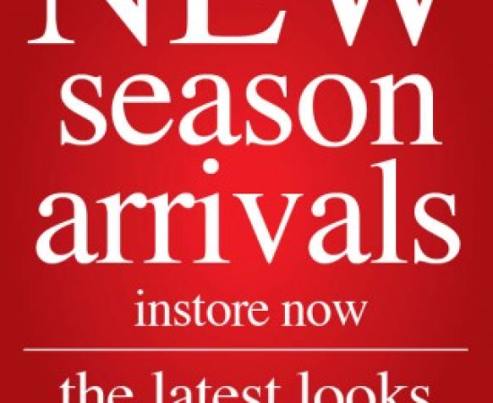 NEW SEASON ARRIVALS